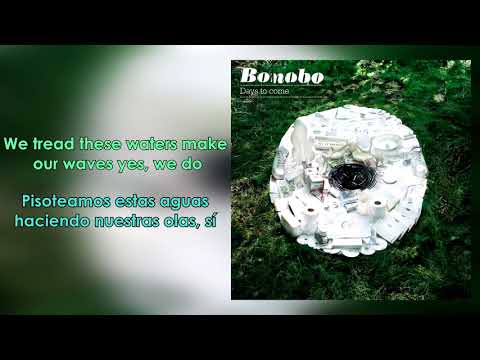 Bonobo | Nightlite [Lyrics/Letra]