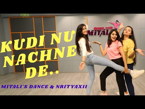 KUDI NU NACHNE DE/EASY DANCE/ MITALI'S DANCE/ NRITYAXII/ ANGREZI MEDIUM/ GIRLS DANCE/DANCEWITHMITALI
