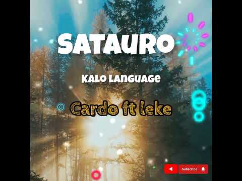 Cardo ft Leke-Satauro(Kalo Gospel)