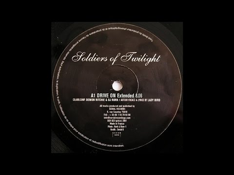 Soldiers Of Twilight - Drive On (Extended Mix)
