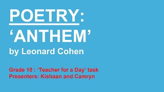 PBL - Teacher for a Day - &#39;Anthem&#39; by Leonard Cohen, taught by Kishaan and Camryn