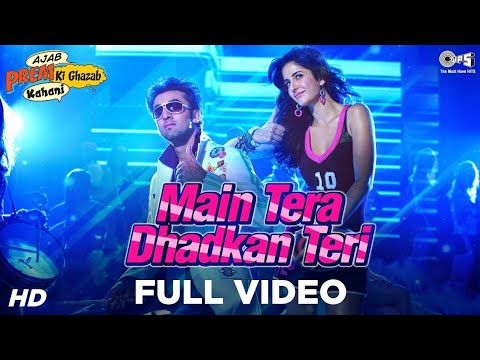 Main Tera Dhadkan Teri - Ajab Prem Ki Ghazab Kahani | Ranbir Kapoor, Katrinaaif | Pritam