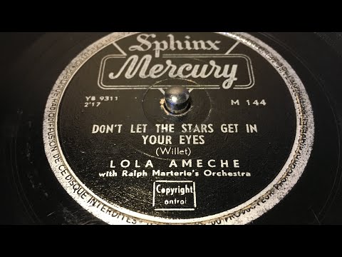 Lola Ameche - Don''t Let The Stars Get In Your Eyes - 78 rpm - Sphinx Mercury M144