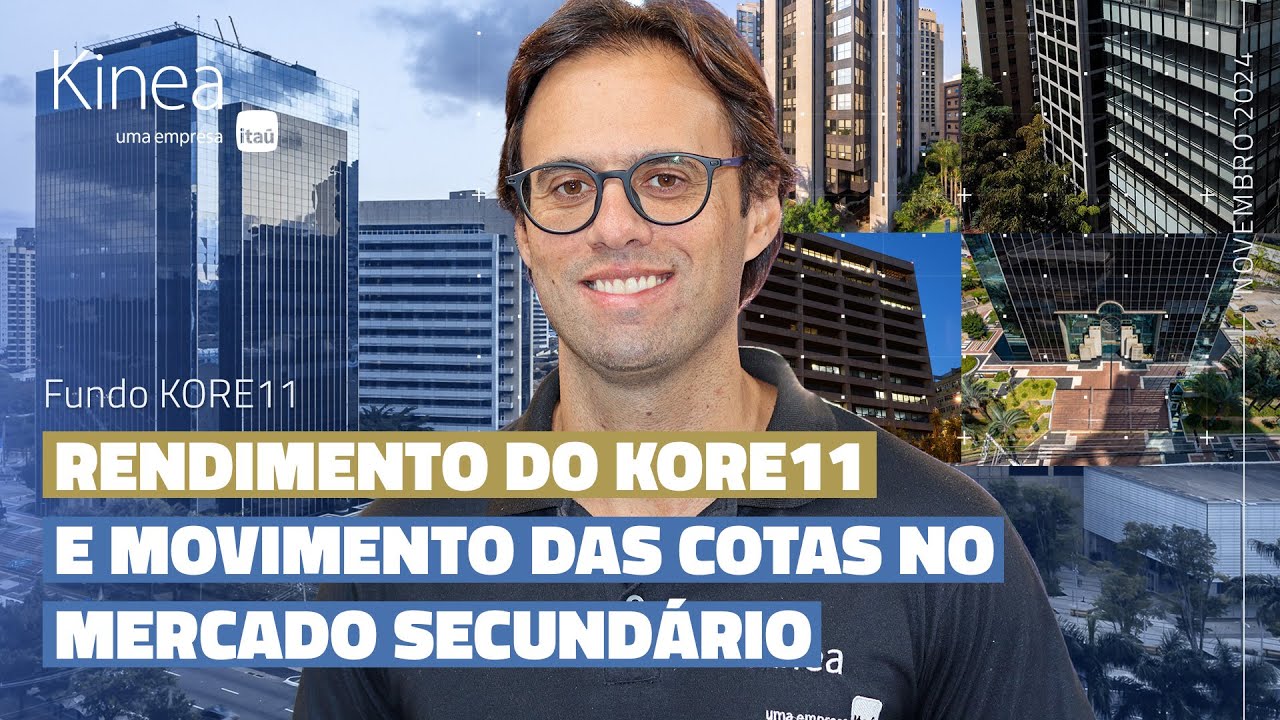 KORE11 - Resumo Mensal do Kinea Oportunidades em Real Estate ref. Novembro.24