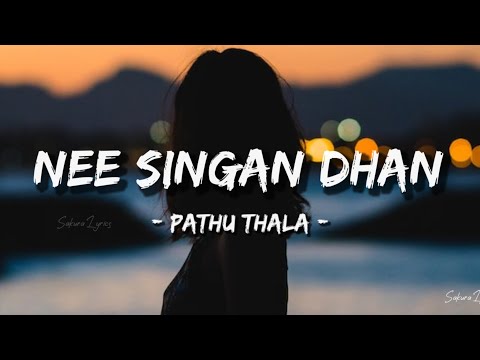 Andha Aagayam Lyrics Song | Pathu Thala | Pathu Thala-Nee Singam Dhan |