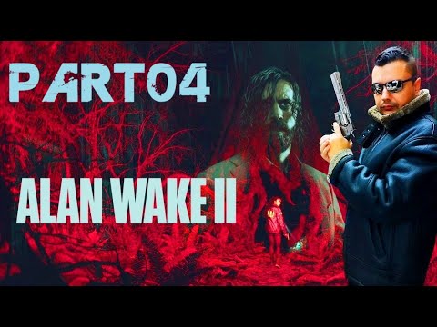 Alan Wake II Gameplay Walkthrough 100% Part 4