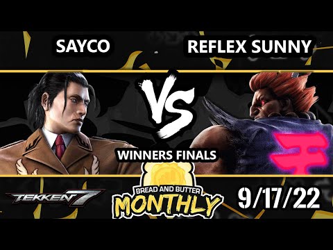 Bread and Butter 31 Winners Finals - Sayco (Dragunov) Vs. Reflex-Sunny (Dragunov, Devil Jin, Akuma)
