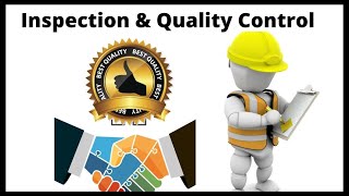Inspection and Quality control in Manufacturing. What is quality inspection?