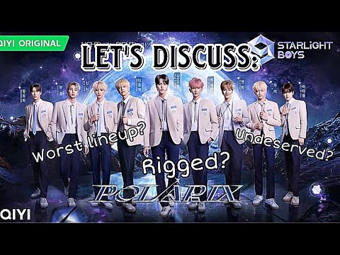 Let’s Discuss: Polarix (Starlight Boys Final Lineup)