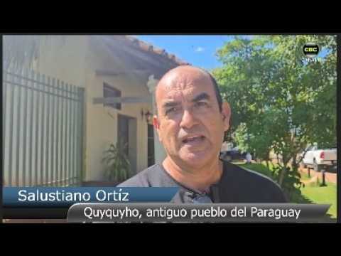 Quyquyho, antiguo pueblo del Paraguay Salustiano Ortíz