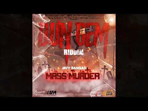 Jayy Bangah - Mass Murder ( Dun Dem Riddim )