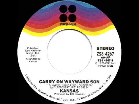 1977 HITS ARCHIVE: Carry On Wayward Son - Kansas (stereo 45 single version)