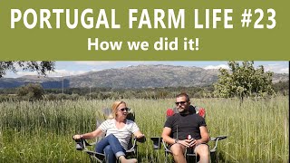 Portugal Farm Life - 23 - How we moved to Portugal