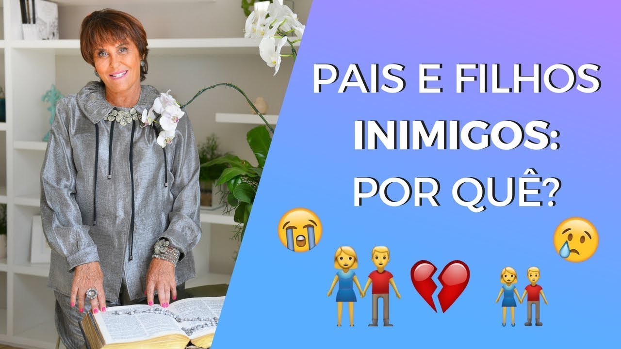 Pais e Filhos INIMIGOS: Por Quê? Márcia Fernandes explica!!