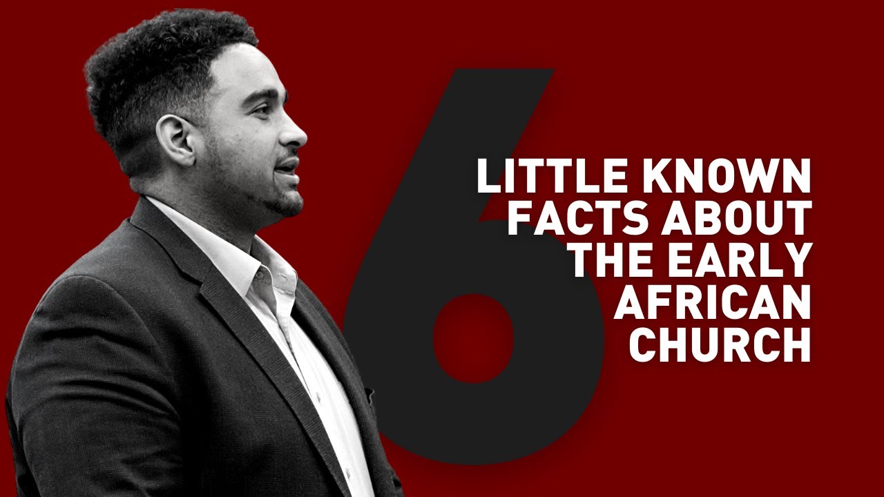 6 Little Known Facts about the Early African Church