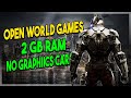 TOP 5 Open World Games For Low End Pc ️ 2gb Ram NO Graphics Card ️
