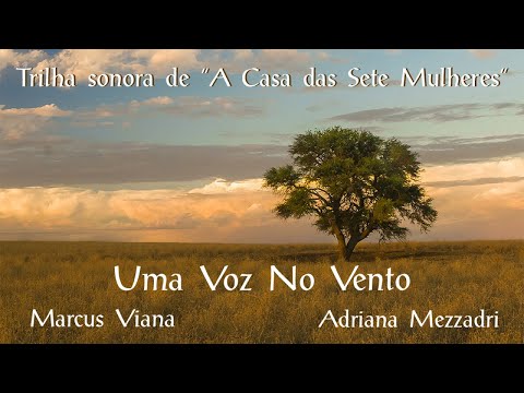 Marcus Viana Ft. Adriana Mezzadri - Uma Voz no Vento