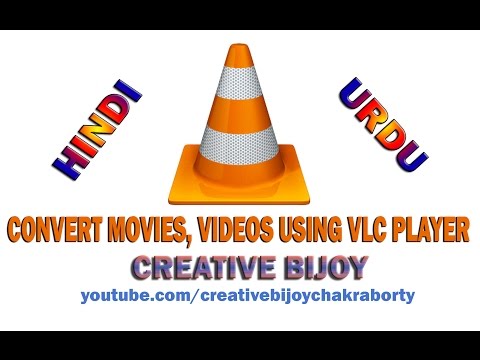 HOW TO CONVERT VIDEOS USING VLC PLAYER - HD (HINDI)
