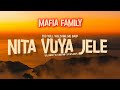 NITA VUYA JELE MAFIA FAMILY