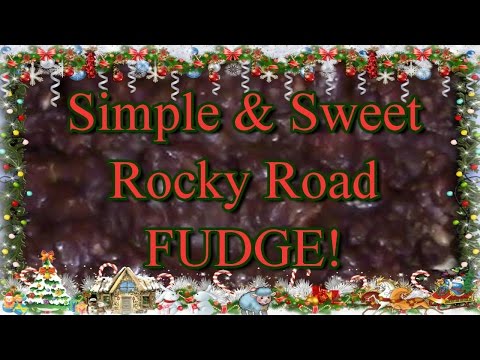 Simple & Sweet Rocky Road Fudge