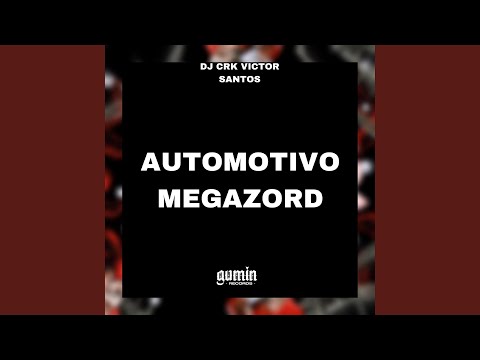 Automotivo Megazord