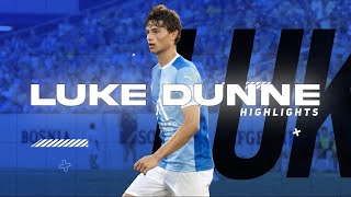 Luke Dunne CM Highlights 2025