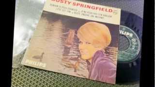 DUSTY SPRINGFIELD , demain tu peux changer ( THE SHIRELLES , Will you Love me tomorrow )