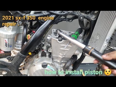 2021 350 sx-f top end rebuild .|| B!J