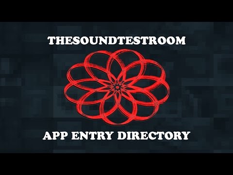 thesoundtestroom App Entry Directory