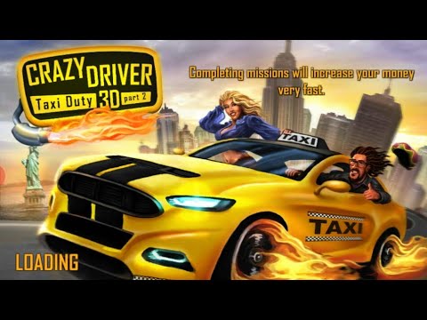 crazy driver taxi duty 3d game android 3d gameplay  enjoy