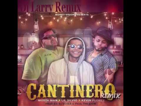 Lil SIlvio Ft Kevin Florez & Mosta Man - Cantinero