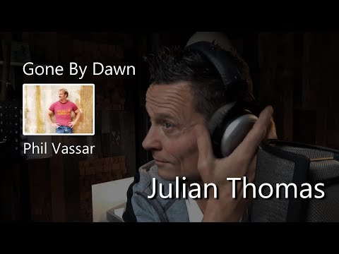 Gone By Dawn - Phil Vassar