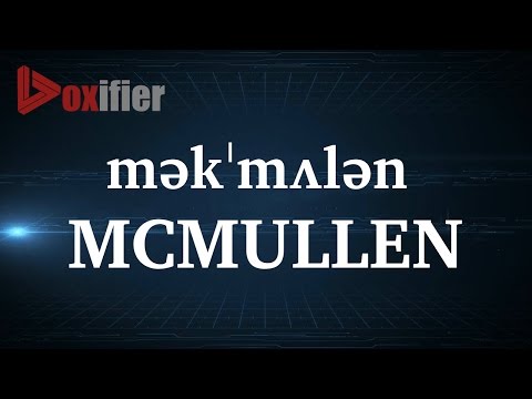 How to Pronunce Mcmullen in English - Voxifier.com
