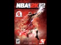 NBA 2K12 Soundtrack - Now's My Time (HD ...