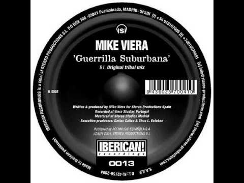 Mike Viera - Guerrilla Suburbana (Original Tribal Mix)