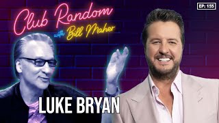 Luke Bryan | Club Random with Bill Maher