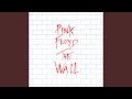Another Brick In The Wall (Part 2) by Pink Floyd