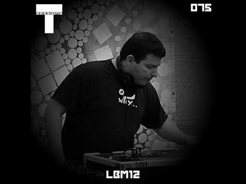 T SESSIONS 075 - LBM12