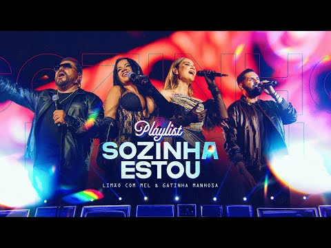 Sozinho Estou  - Limão com Mel e Gatinha Manhosa (Limão com Mel Playlist 2)