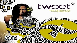 Tweet f/ Missy Elliott - Turn Da Lights Off(Remix)
