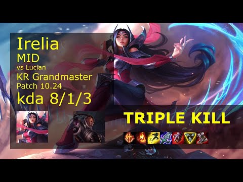 Irelia Mid vs Lucian - KR Grandmaster 8/1/3 Patch 10.24 Gameplay // [롤] 이렐리아 vs 루시안 미드
