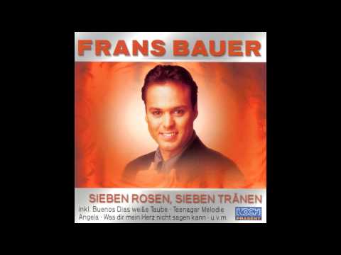 Frans Bauer Solang Die Sonne Scheint -  Sieben Rosen Sieben Tranen 2002