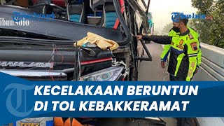 Kronologi Kecelakaan Maut di Tol Kebakkramat, 4 Bus Wisata Tabrakan Karambol, 1 Orang Tewas