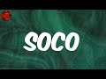 Starboy - Soco (Lyrics)