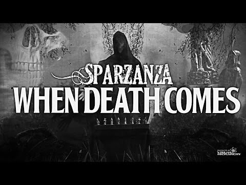 SPARZANZA - When death comes (Death is Certain, Life is Not, 2012)