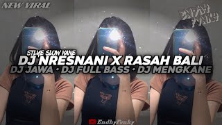 Download lagu DJ JAWA || DJ NRESNANI X RASAH BALI || DJ FULL BASS || DJ MENGKANE • EndhyFvnky mp3 Download lagu DJ JAWA || DJ NRESNANI X RASAH BALI || DJ FULL BASS || DJ MENGKANE • EndhyFvnky mp3