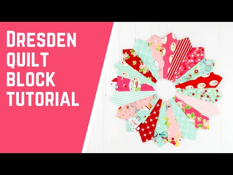 Dresden Plate Quilt Block Tutorial - Learn How to Make a Dresden Plate