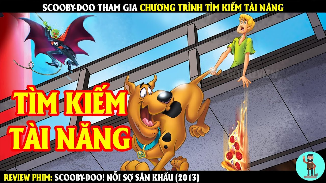 Scooby-Doo Tham Gia Chương Trình Tìm Kiếm Tài Năng | REVIEW PHIM | CHÚ CUỘI REVIEW