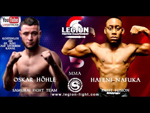 Legion FC. 5 - MMA  - Oskar Höhle (Samurai Fight Team) vs. Hafeni Nafuka (FightFusion)