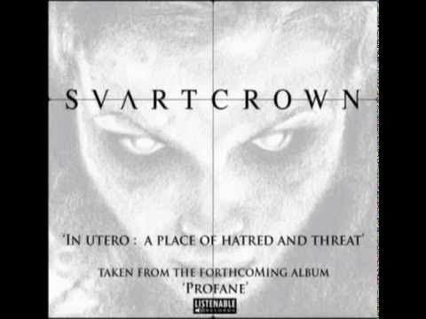 SVART CROWN - In Utero  A Place Of Hatred And Threat